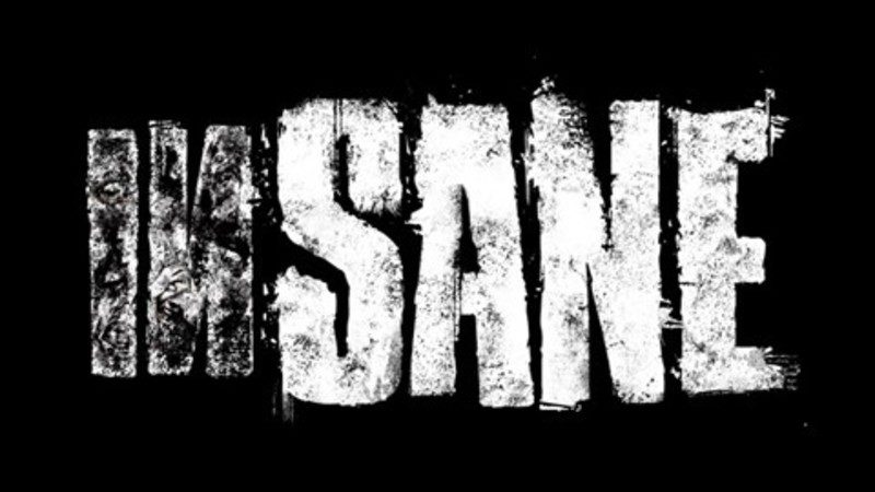 Insane