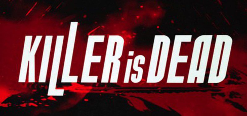 killer is dead