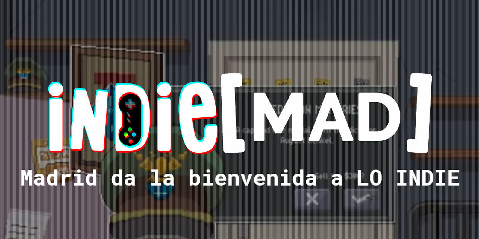 Madrid se convertirá en el centro del desarrollo indie durante noviembre