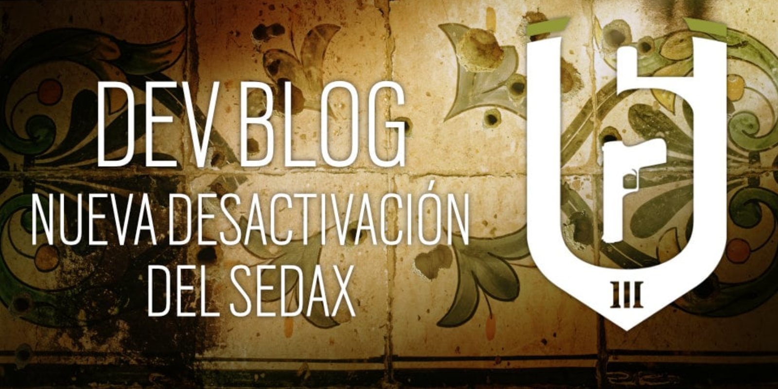 'Rainbow Six Siege': Así es la nueva desactivación del SEDAX