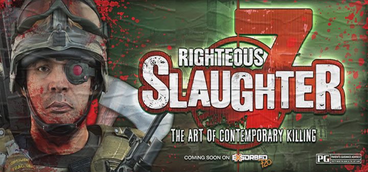 'Righteous Slaughter 7: The Art of Contemporary Killing'
